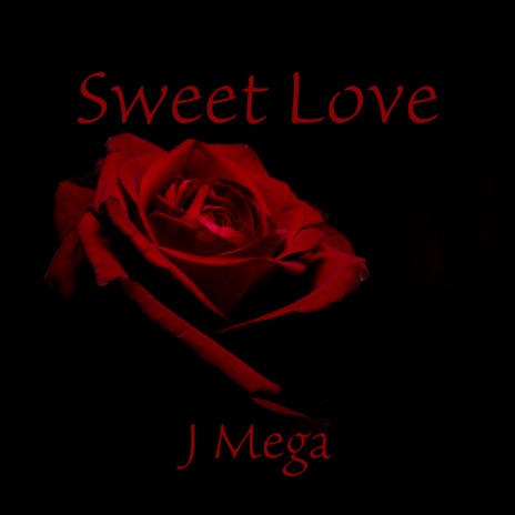 Sweet Love | Boomplay Music