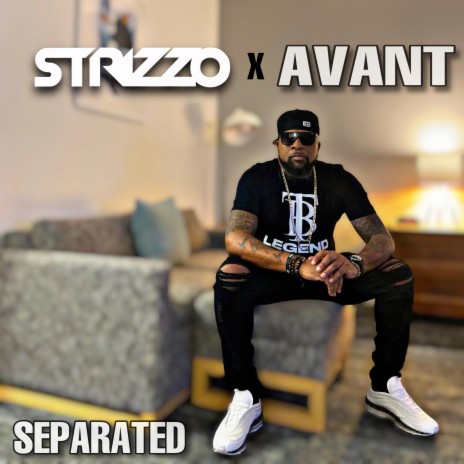 Separated (Doc. D & DJ Donn Juan 813 Mix) (Strizzo Exxclusive) ft. Avant | Boomplay Music