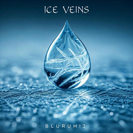 ICE VEINS | Boomplay Music