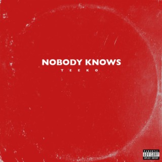 Nobody Knows