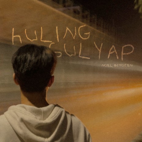 Huling Sulyap | Boomplay Music