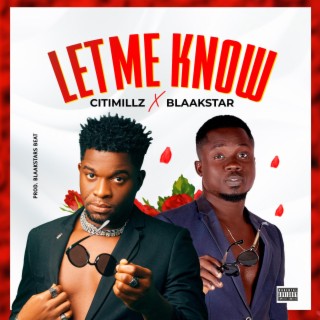 Let me know | Boomplay Music