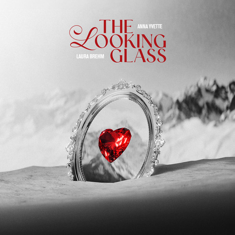 The Looking Glass ft. Laura Brehm | Boomplay Music