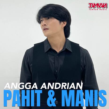 Pahit Dan Manis | Boomplay Music