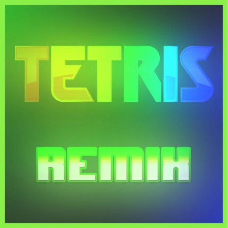 Tetris (Remix)