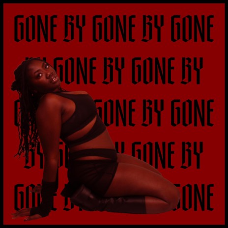 Gone By | Boomplay Music