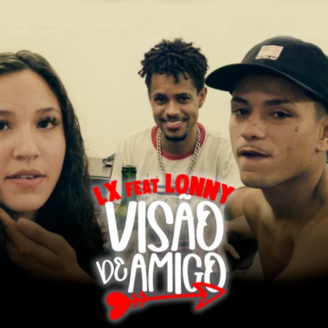 Visão de Amigo ft. Lonny Bello | Boomplay Music