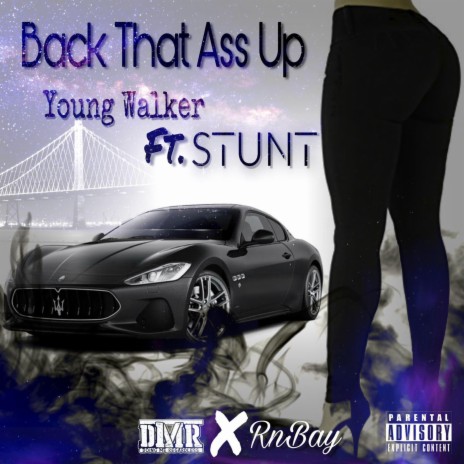 Back That Ass Up ft. Stunt | Boomplay Music
