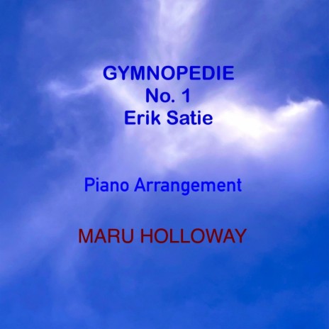 Gymnopedie No. 1 (Piano Arrangement)