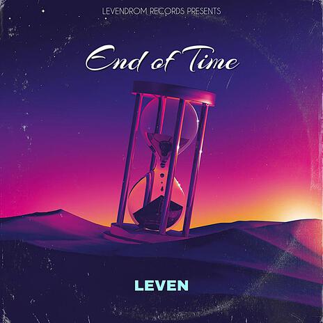 End of Time | Boomplay Music