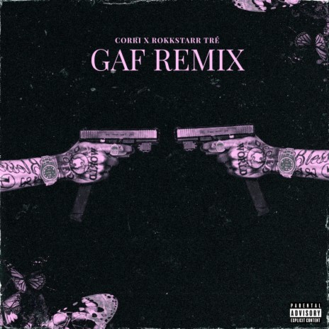 Gaf (Remix) ft. Rokkstarr Tré