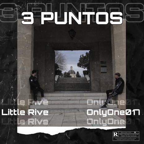 3 PUNTOS ft. Little Rive | Boomplay Music