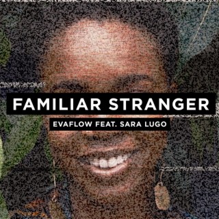 Familiar Stranger