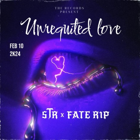 Unriquited love ft. STR | Boomplay Music