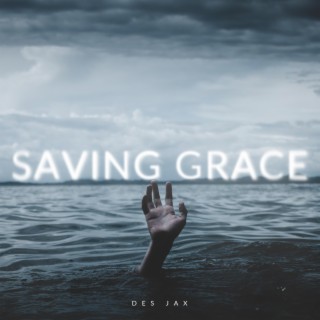 Saving Grace lyrics | Boomplay Music