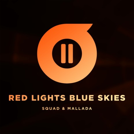 Red Lights, Blue Skies ft. Mallada | Boomplay Music