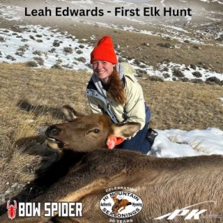 How Patrick's Daughter Harvested Her First Elk (w/ Leah Edwards)