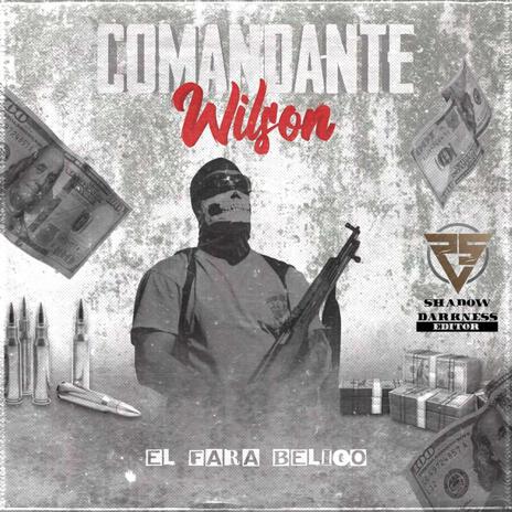 Comandante Wilson | Boomplay Music