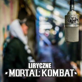 Liryczne Mortal Kombat