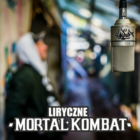 Liryczne Mortal Kombat ft. S l i m e & DJ Creon | Boomplay Music