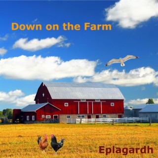 Down on the Farm