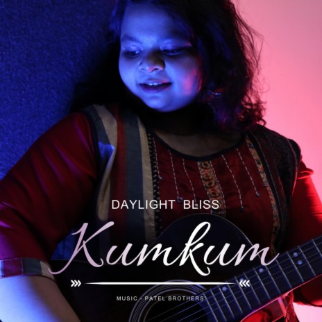 Kumkum ft. Daylight Bliss