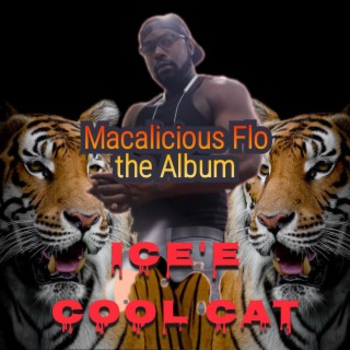 Macalicious Flo the Album