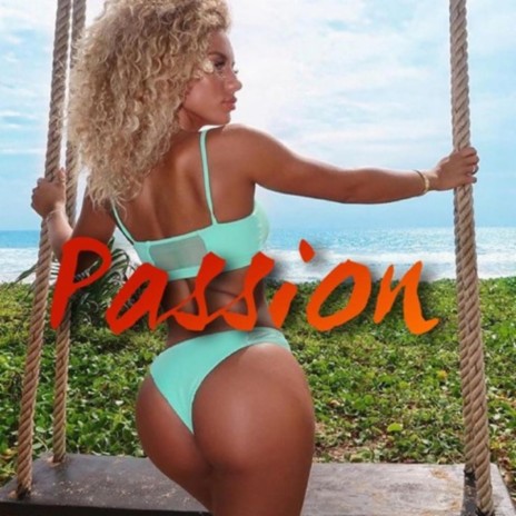 Passion ft. Dylan Berry | Boomplay Music