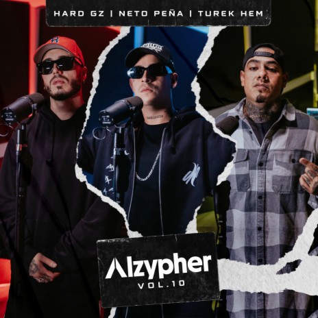 Alzypher Vol. 10 ft. Hard GZ, Turek Hem & Neto Peña | Boomplay Music