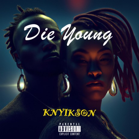 Die young (Mixed) | Boomplay Music