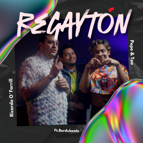 Regaytón ft. Pepe y Teo & Berdubeats | Boomplay Music