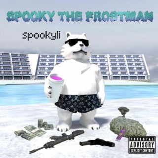 Spooky The Frostman