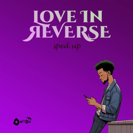 Love in Reverse ((Sped Up)) | Boomplay Music