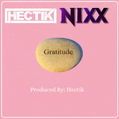 Gratitude ft. NIXX | Boomplay Music