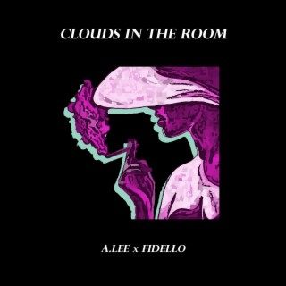 Clouds in the Room (Fidello Remix)