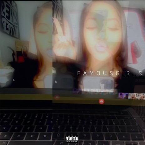 FAMOUS GIRLS | Boomplay Music