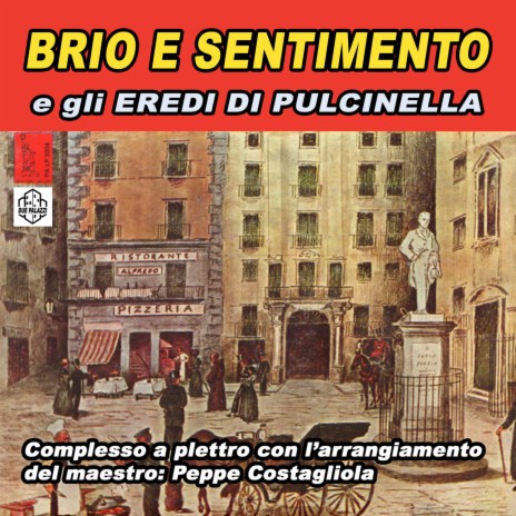 Serenatella 'a Na Cumpagna 'e Scola ft. Gli eredi di Pulcinella