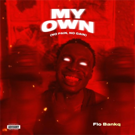 My Own (No Pain No Gain) | Boomplay Music