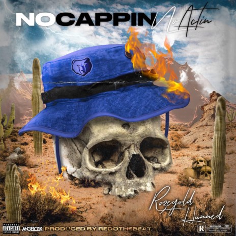No Cappin' No Actin' | Boomplay Music