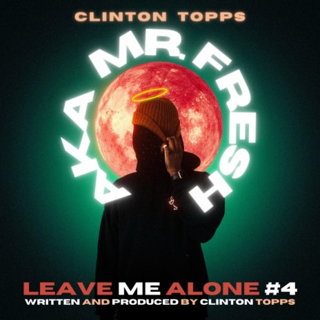 leave me alone #4 | Boomplay Music