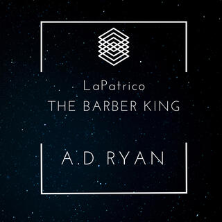 LaPatrico (The Barber King) lyrics | Boomplay Music