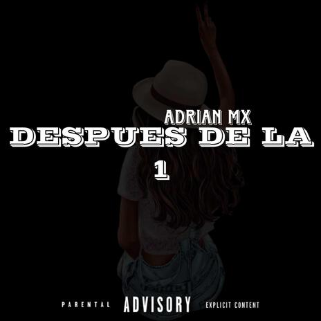 despues de la 1 | Boomplay Music