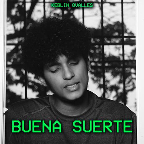 Buena Suerte | Boomplay Music