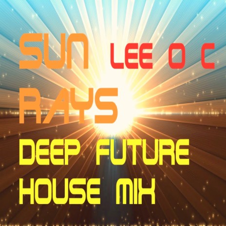 Sun Rays (Deep Future House Mix) | Boomplay Music
