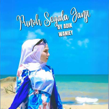 Punoh Segala Janji | Boomplay Music