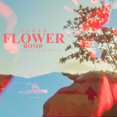 FLOWER BOMB | Boomplay Music