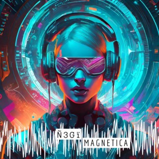 MAGNETICA