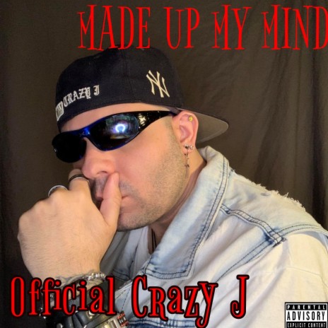 Made up My Mind | Boomplay Music