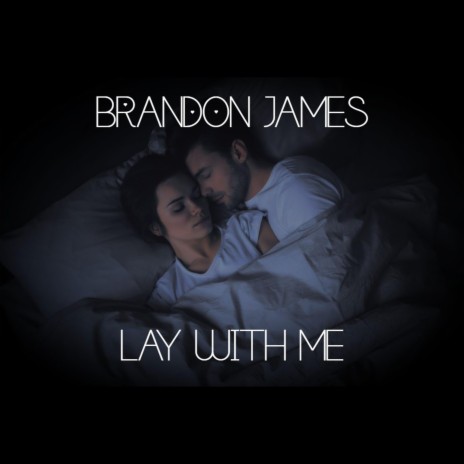 Lay With Me | Boomplay Music