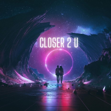 Closer 2 U | Boomplay Music